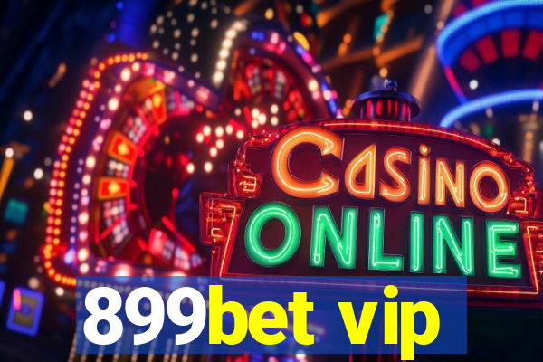 899bet vip